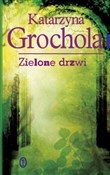 Książka : Zielone dr... - Katarzyna Grochola