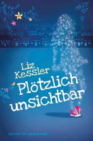 Bild von KESSLER, L: PLÖTZLICH UNSICHTBAR