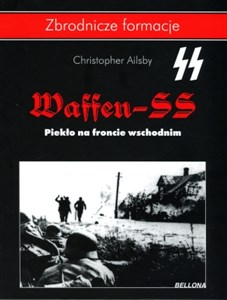 Obrazek Waffen-SS Piekło na froncie wschodnim
