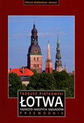 Łotwa. Sąs... - Tadeusz Piątkowski -  polnische Bücher