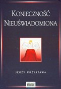 Koniecznoś... - Jerzy Przystawa -  Książka z wysyłką do Niemiec 