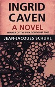 Ingrid Cav... - Jean-Jacques Schuhl -  fremdsprachige bücher polnisch 