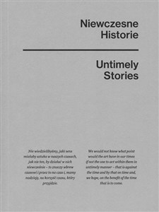 Obrazek Niewczesne historie / Untimely stories