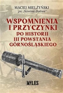 Bild von Wspomnienia i przyczynki do historii III Powstania Górnośląskiego