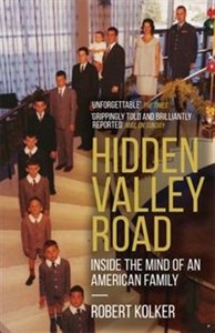 Obrazek Hidden Valley Road Inside the Mind of an American Family