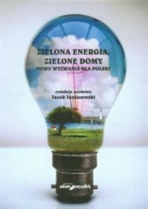 Bild von Zielona energia zielone domy Nowe wyzwania dla Polski