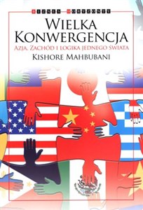 Bild von Wielka Konwergencja Azja, Zachód i logika jednego świata