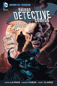Obrazek Batman Detective Comics Tom 3 Imperium Pingwina