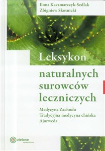 Obrazek Leksykon naturalnych surowców leczniczych