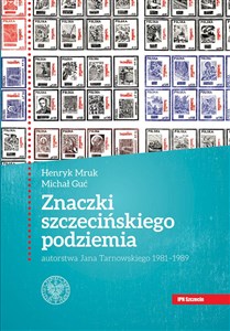Obrazek Znaczki szczecińskiego podziemia autorstwa Jana Tarnowskiego 1981-1989.