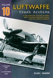 Obrazek Luftwaffe Crash Archive Volume 10