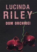 Zobacz : Dom orchid... - Lucinda Riley