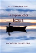 Zobacz : Przypowieś... - Andrzej Zwoliński