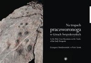 Bild von Na tropach praczworonoga w Górach Świętokrzyskich wydanie polsko - angielskie