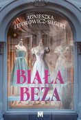 Polska książka : Biała Beza... - Agnieszka Litorowicz-Siegert