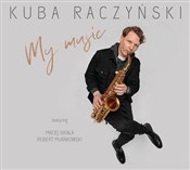 Zobacz : My music C... - Kuba Raczyński