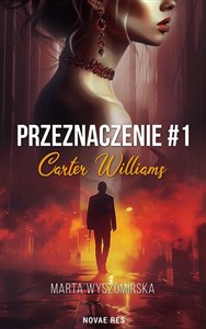 Bild von Przeznaczeni. Carter Williams. Tom 1