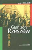 Polska książka : Garnizon R... - Jerzy Majka