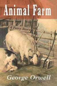 Obrazek Animal Farm A Fairy Story