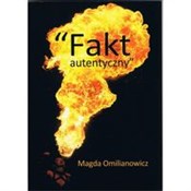 Fakt auten... - Magda Omilianowicz -  Książka z wysyłką do Niemiec 