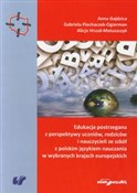 Edukacja p... - Anna Gajdzica, Gabriela Piechaczek-Ogierman, Alicja Hruzd-Matuszczyk -  Polnische Buchandlung 