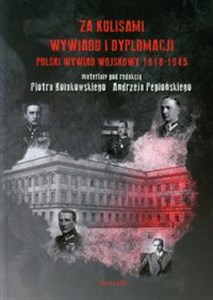 Bild von Za kulisami wywiadu i dyplomacji Polski wywiad wojskowy 1918-1945