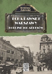 Bild von Echa dawnej Warszawy Kolejne 100 adresów Tom 2