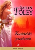 Kusicielsk... - Gaelen Foley -  polnische Bücher