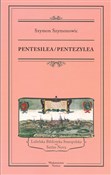 Pentesilea... - Szymon Szymonowic -  polnische Bücher