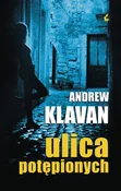 Książka : Ulica potę... - Andrew Klavan