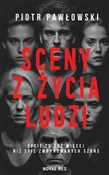 Sceny z ży... - Piotr Pawłowski -  fremdsprachige bücher polnisch 