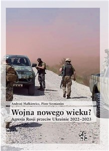 Bild von Wojna nowego wieku? Agresja Rosji przeciw Ukrainie 2022-2023