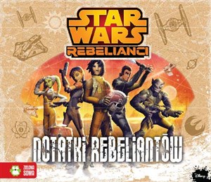 Obrazek Star Wars Rebelianci Notatki Rebeliantów
