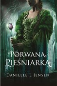 Porwana Pi... - Danielle L. Jensen -  polnische Bücher