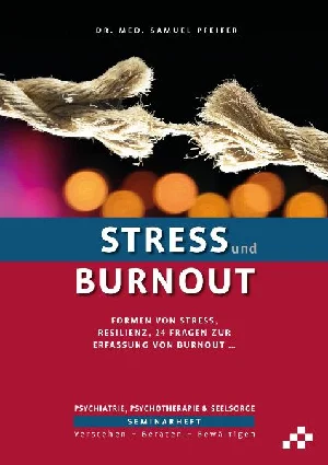 Bild von PFEIFER, S: STRESS UND BURNOUT