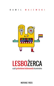 Obrazek Lesbożerca czyli groteskowa lesbonowela kryminalna