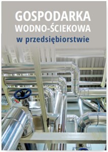 Obrazek Gospodarka wodno-ściekowa w przedsiębiorstwie