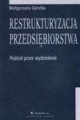 Polska książka : Restruktur... - Małgorzata Garstka