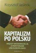 Kapitalizm... - Krzysztof Jasiecki -  Polnische Buchandlung 