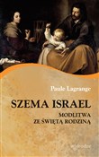 Szema Isra... - Paule Lagrange -  Książka z wysyłką do Niemiec 