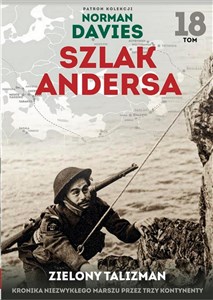 Bild von Szlak Andersa 18 Zielony talizman Kronika niezwykłego marszu przez trzy kontynenty