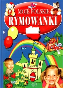 Bild von Moje polskie rymowanki Tradycyjne polskie rymowanki dla przedszkolaków i ich rodziców