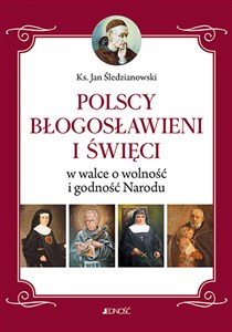 Obrazek Polscy Błogosławieni i święci w walce o wolność i godność Narodu