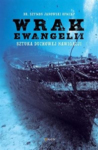 Bild von Wrak Ewangelii. Sztuka duchowej nawigacji