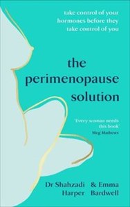 Bild von The Perimenopause Solution take control of your hormones before they take control of you