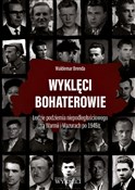 Wyklęci bo... - Waldemar Brenda - Ksiegarnia w niemczech