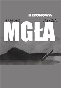 Bild von Betonowa mgła