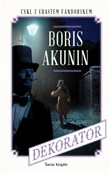 Dekorator - Boris Akunin -  Książka z wysyłką do Niemiec 