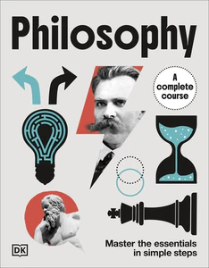 Obrazek Philosophy A Complete Course. Master the Essentials in Simple Steps