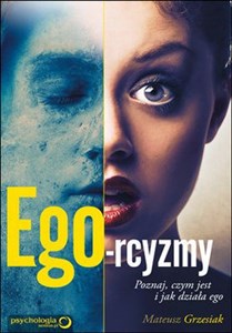 Obrazek Ego-rcyzmy Poznaj czym jest i jak działa ego